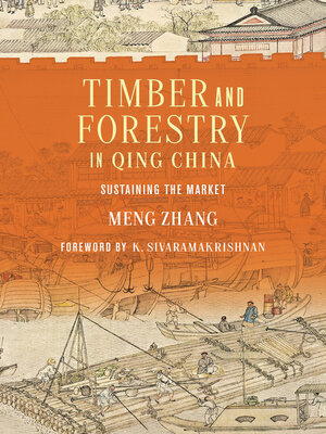 cover image of Timber and Forestry in Qing China